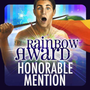 Image of a surprised man holding a pride flag behind the words "rainbow award honorable mention"
