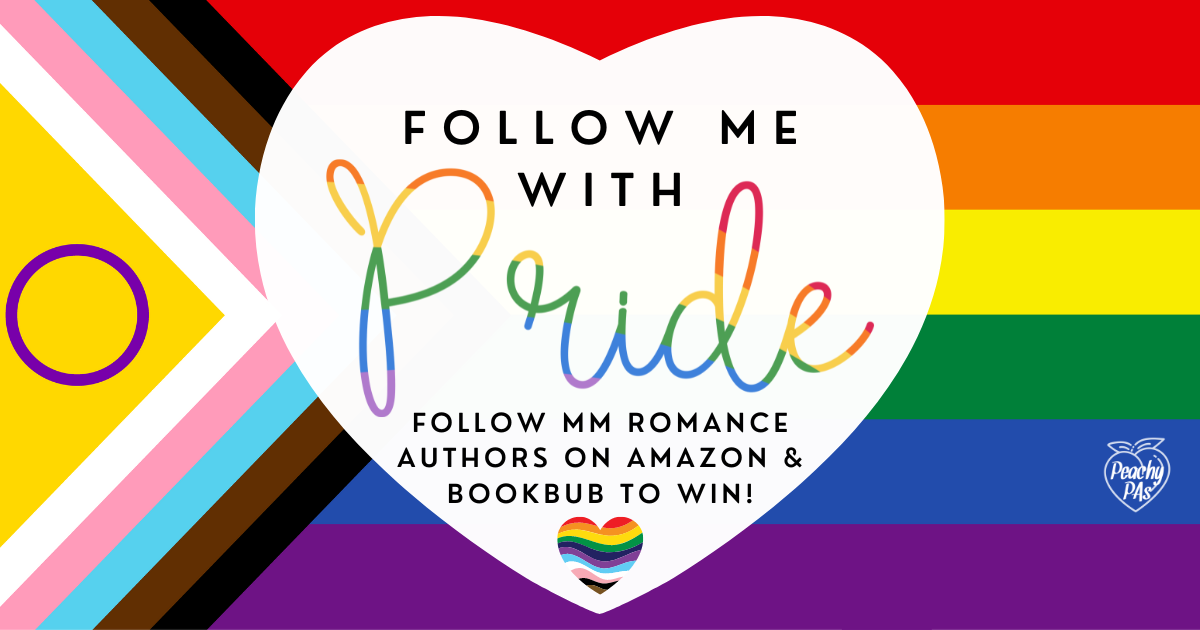 banner image. The background is an inclusive Pride flag. In the center is a heart that says follow me with pride. follow MM romance authors on amazon and bookbub to win!